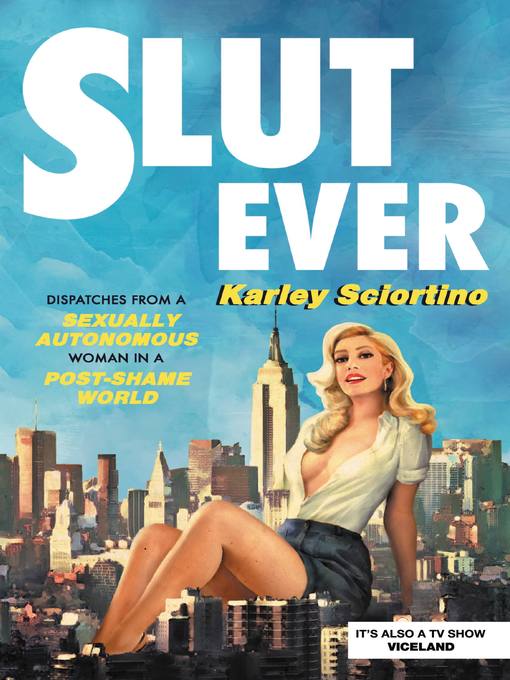 Title details for Slutever by Karley Sciortino - Available